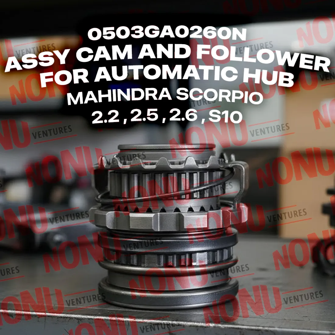 Assy Cam & Follower Automatic Hub product photo — Mahindra OEM 0503GA0260N for Scorpio / Goa — Nonu Ventures
