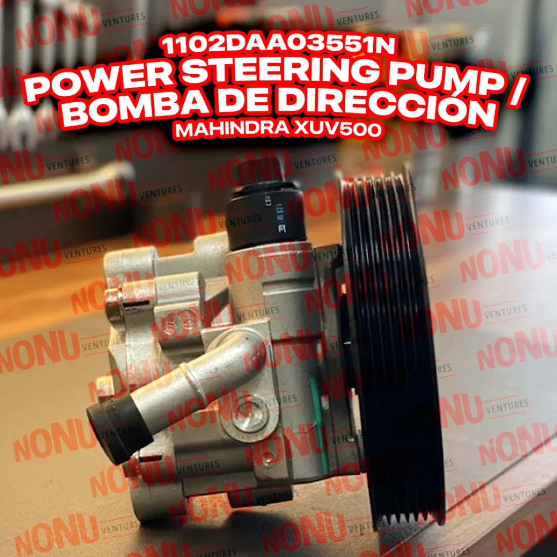 Power Steering Pump product photo — Mahindra OEM 1102DAA03551N for Mahindra XUV500 — Nonu Ventures
